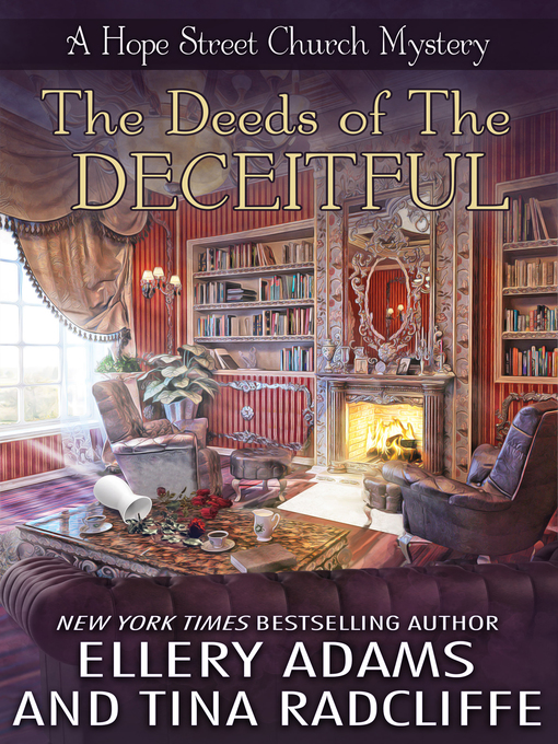 Title details for The Deeds of the Deceitful by Ellery Adams - Available